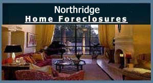 Northridge REOs, Bank Owned, Foreclosures, Click Here